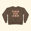 Thank You Jesus Crewneck