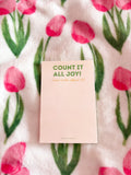 Count It All Joy Blank Notepad